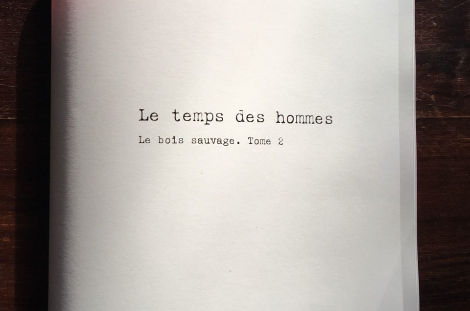 Le bois sauvage, tome 2 est disponible
