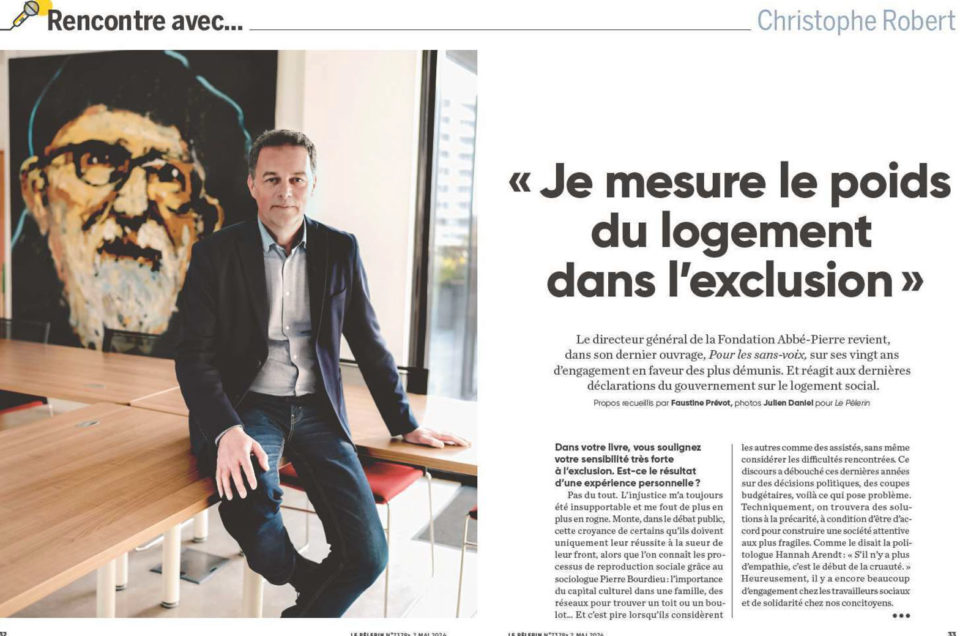 Rencontre avec Christophe Robert, de la Fondation Abbé Pierre pour Pélerin